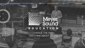 Meyer Sound stellt globales Education-Programm vor