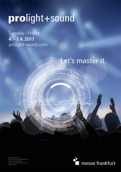 Prolight + Sound/Musikmesse 2017: Termine stehen