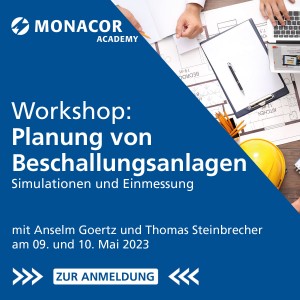 Monacor: Workshop zur Planung von Beschallungsanlagen, Simulation und Einmessung